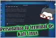 Como personalizar la terminal de Kali Linux